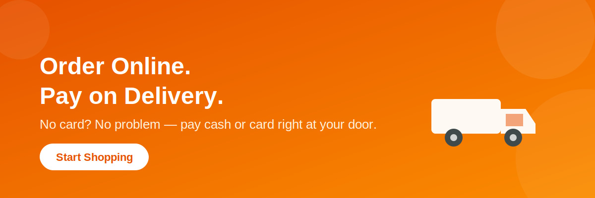 Order Online — Pay on Delivery Available